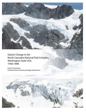 Glacier Change in the North Cascades National Park Complex, Washington State USA, 1958-1998