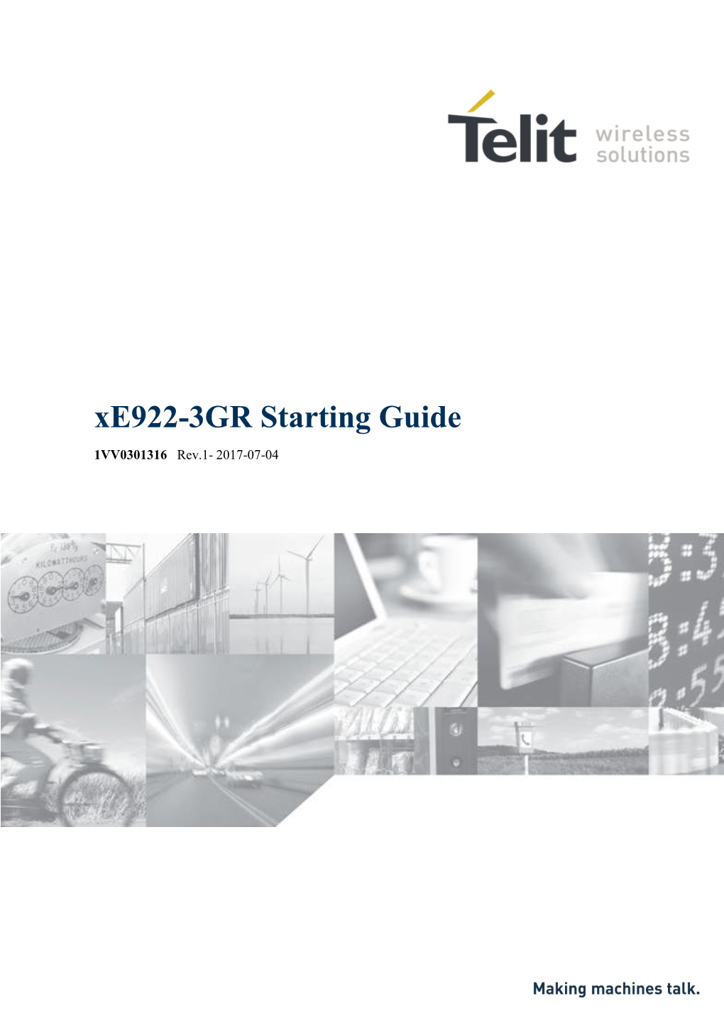 Xe922-3GR Starting Guide