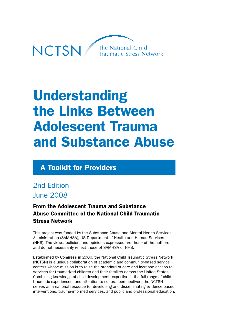 Understanding the Links Between Adolescent Trauma and Substance Abuse