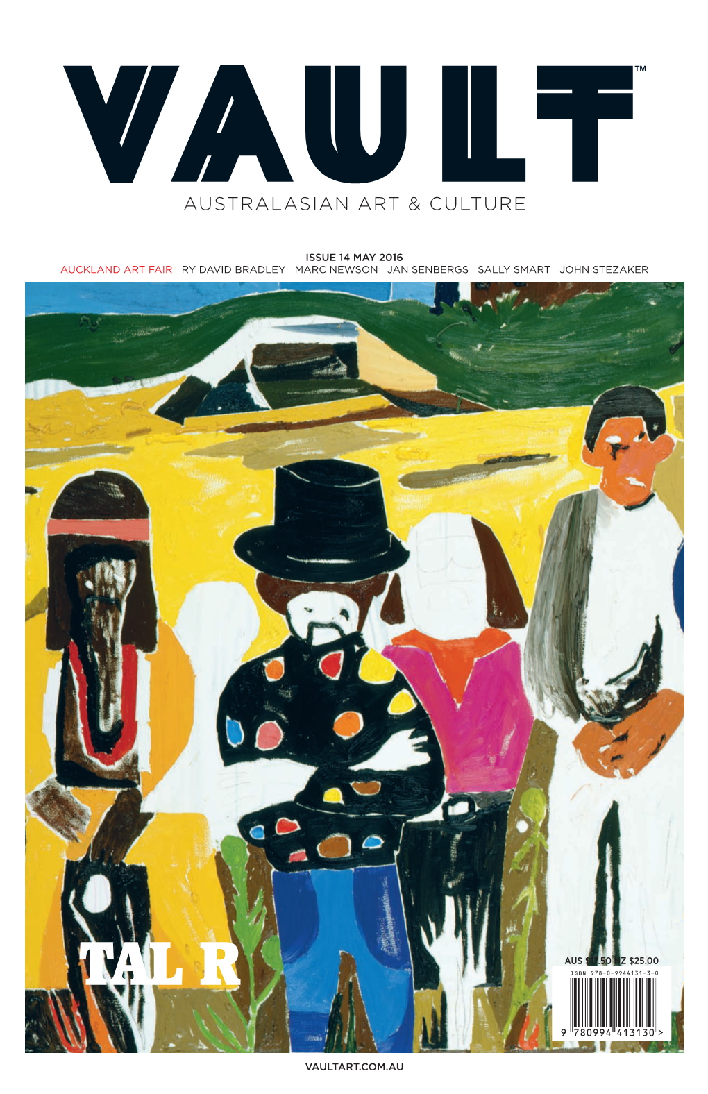 Issue 14 May 2016 Auckland Art Fair Ry David Bradley Marc Newson Jan Senbergs Sally Smart John Stezaker