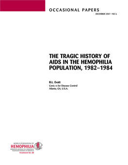 The Tragic History of Aids in the Hemophilia Population, 1982–1984