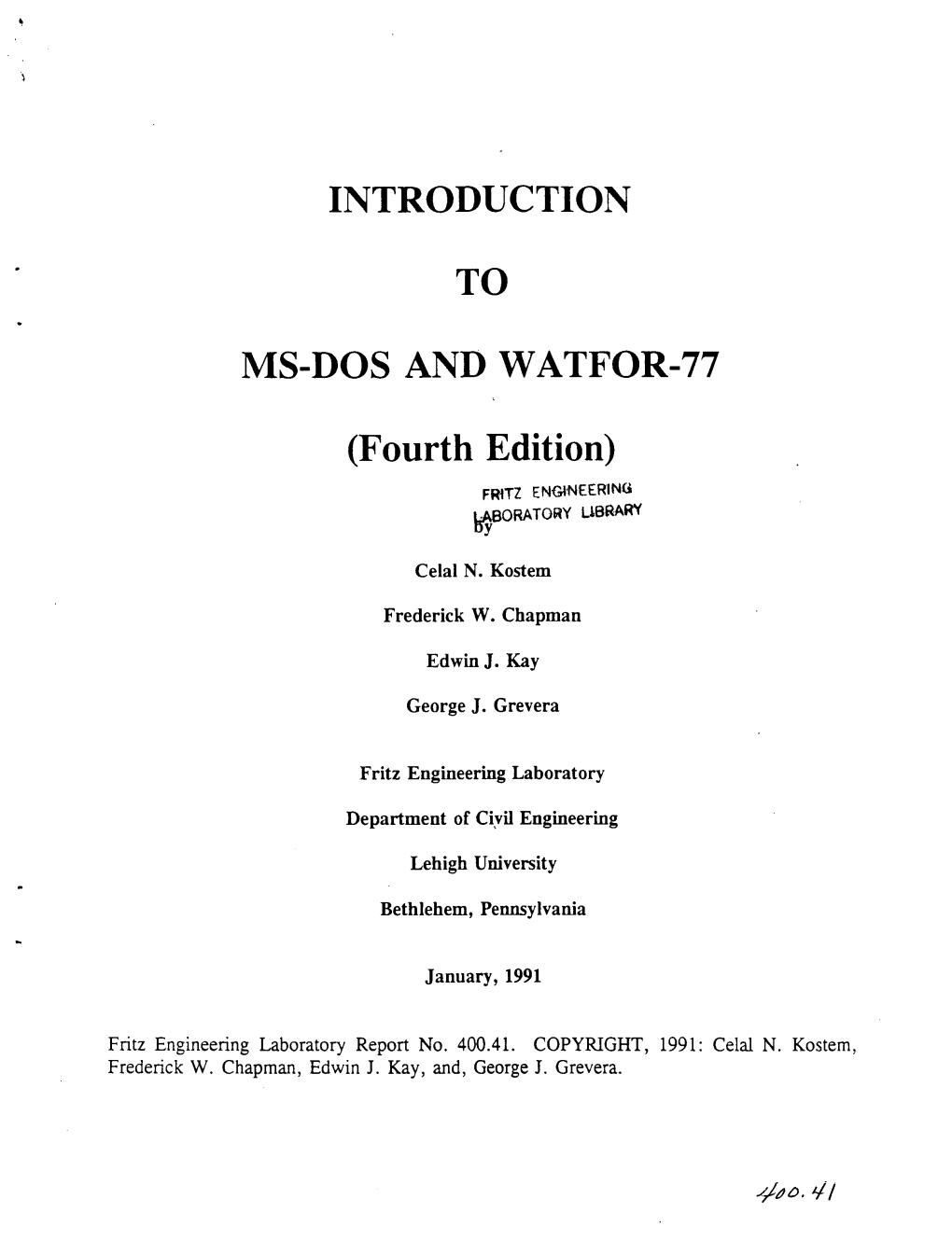 INTRODUCTION to MS-DOS and WATFOR-77 (Fourth Edition)