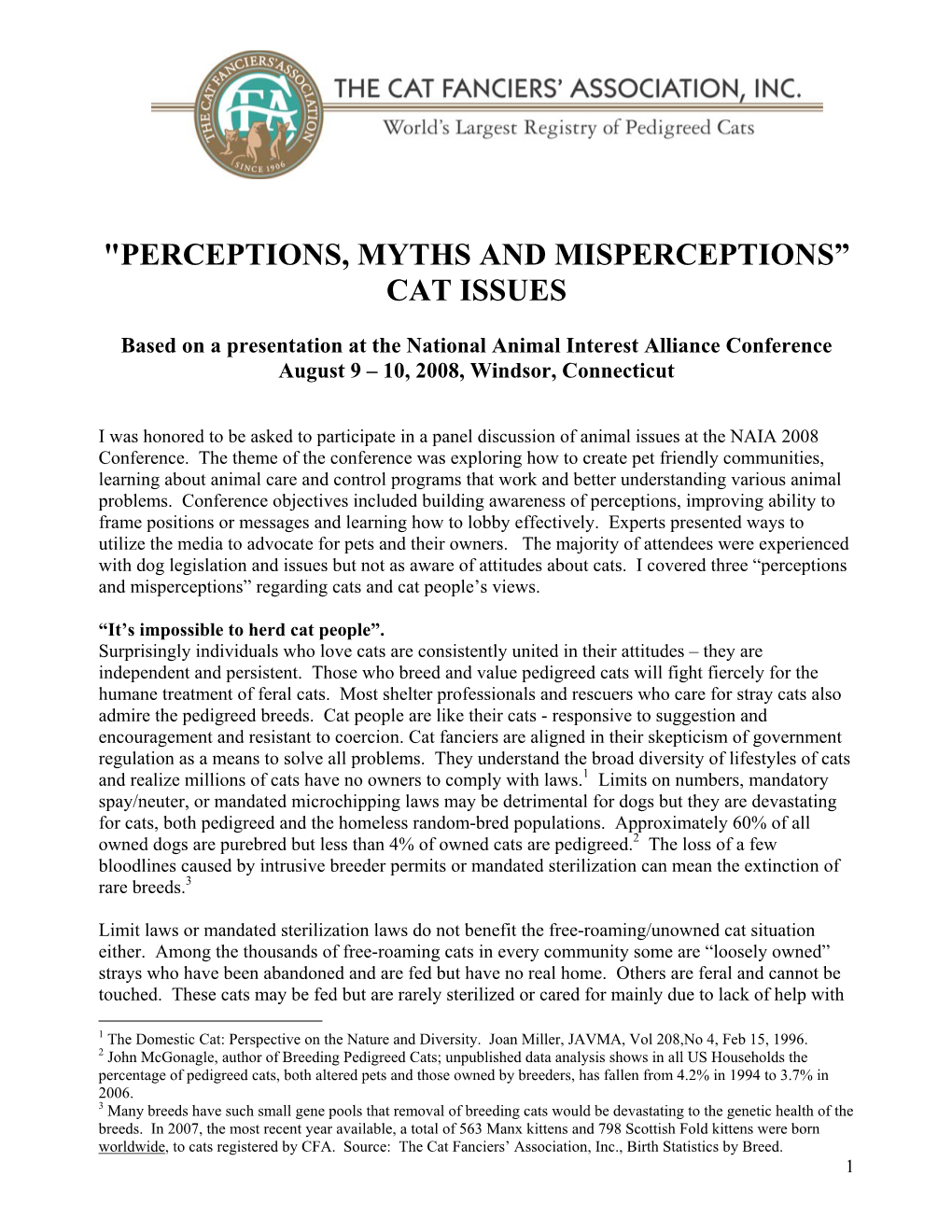 Perceptions, Myths and Misperceptions” Cat Issues