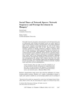 Social Times of Network Spaces: Network Sequences and Foreign Investment in Hungary1
