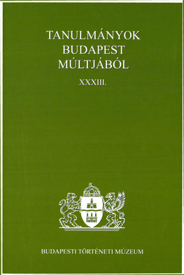 Tanulmányok Budapest Múltjából 33. 2006- 2007