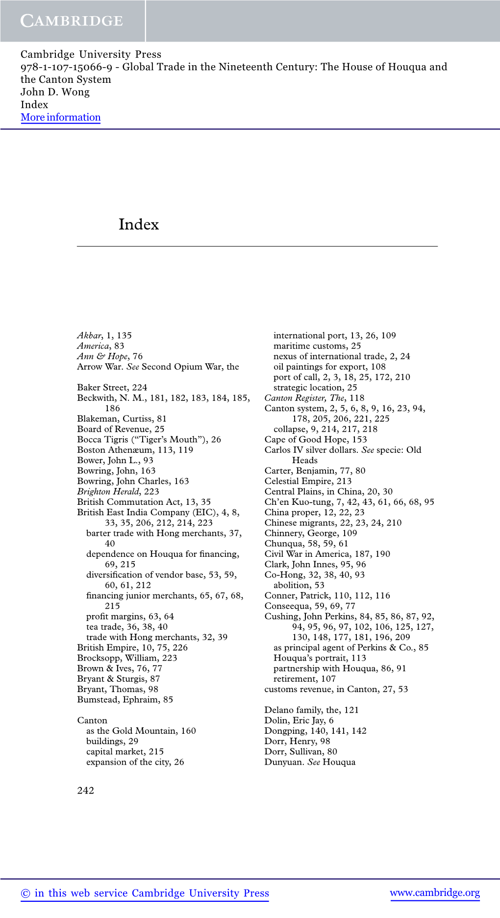 Global Trade in the Nineteenth Century: the House of Houqua and the Canton System John D