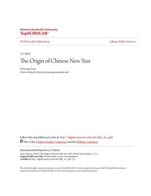 The Origin of Chinese New Year Haiwang Yuan Western Kentucky University, Haiwang.Yuan@Wku.Edu