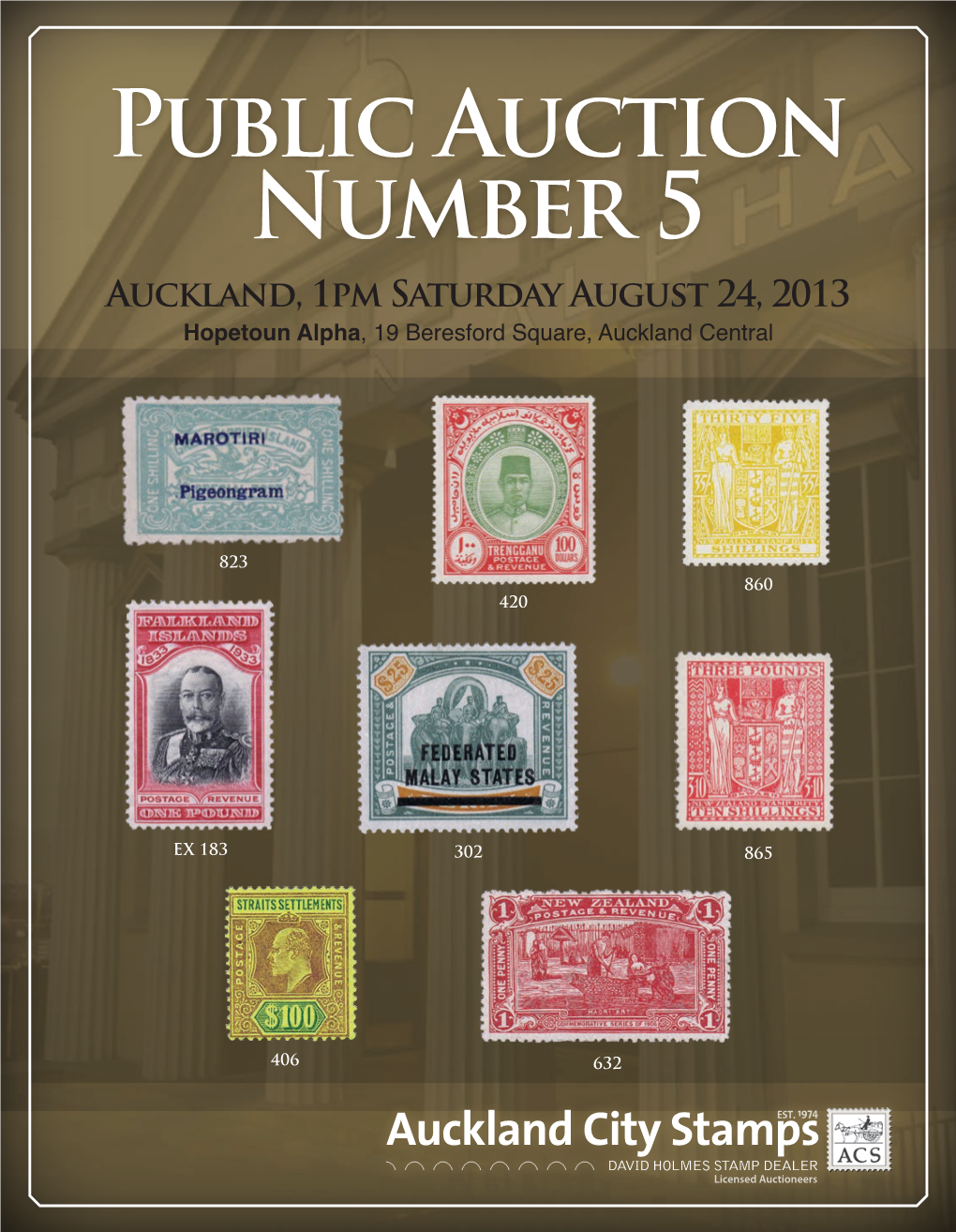 Public Auction Number 5 Auckland, 1Pm Saturday August 24, 2013 Hopetoun Alpha, 19 Beresford Square, Auckland Central