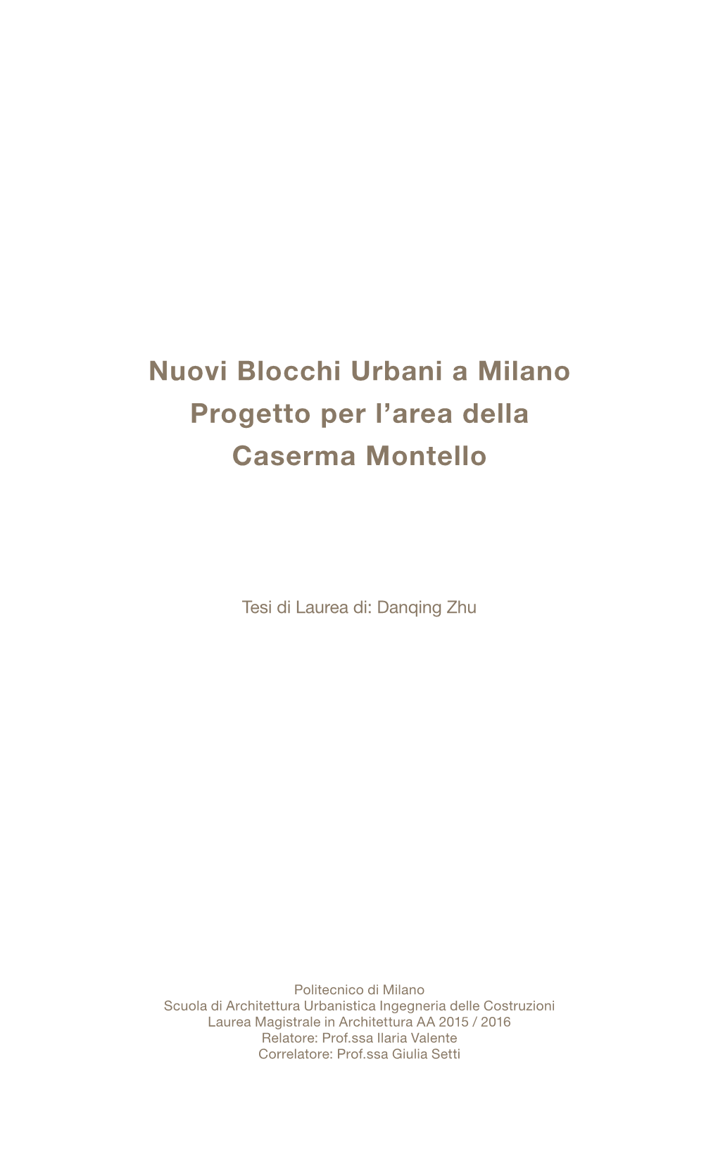 Nuovi Blocchi Urbani a Milano Progetto Per L'area Della Caserma