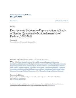 Descriptive to Substantive Representation: a Study of Gender Quotas in the National Assembly of Pakistan, 2002-2018 Ameena Zia University of Missouri-St