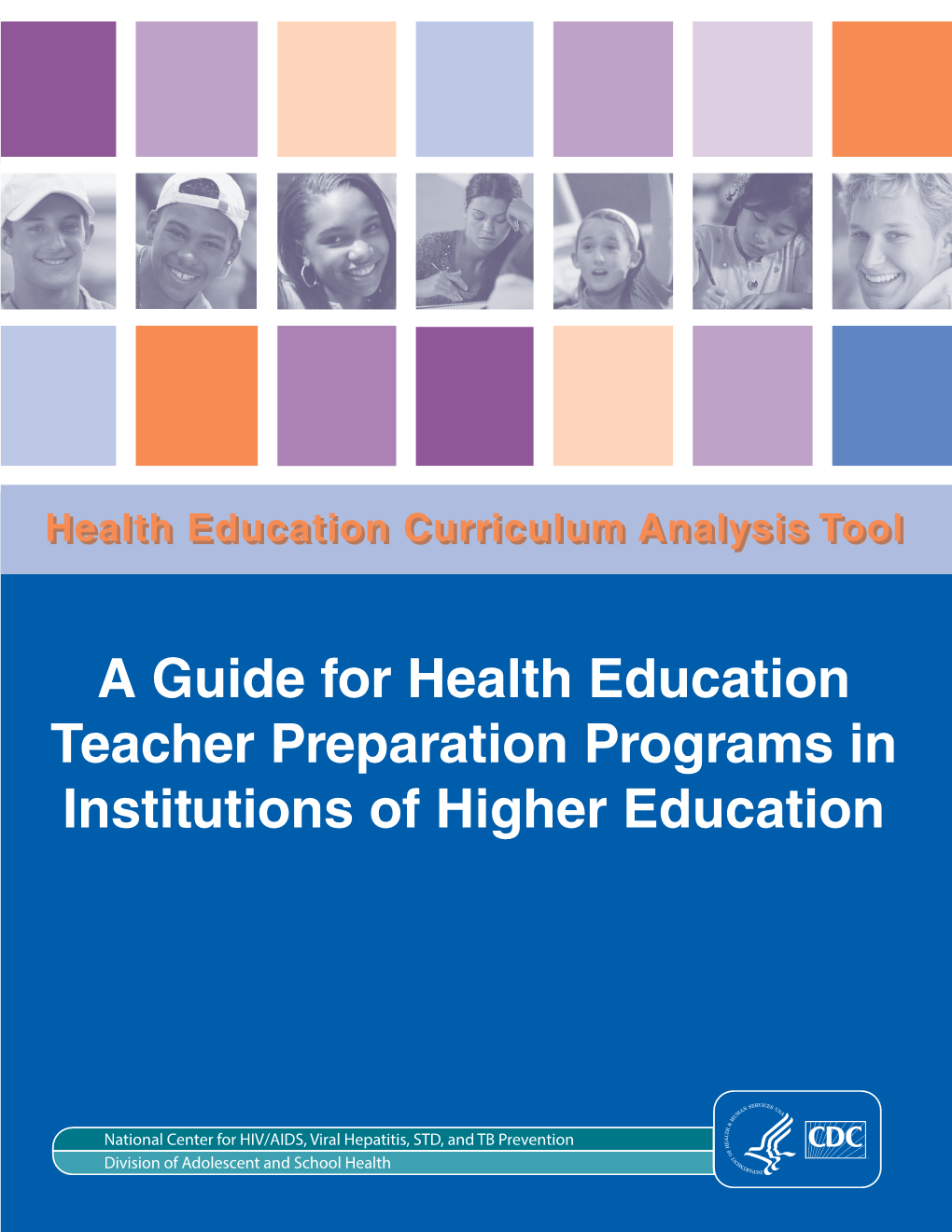 A Guide for Health Education Teacher Preparation Programs in Institutions of Higher Education