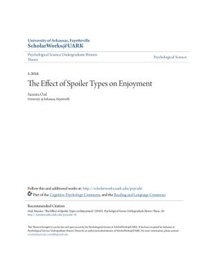 The Effect of Spoiler Types on Enjoyment" (2016)