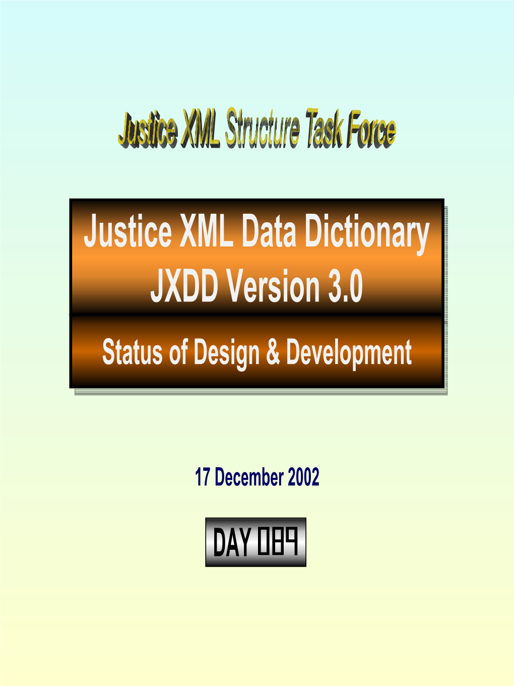 Justice XML Data Dictionary JXDD Version