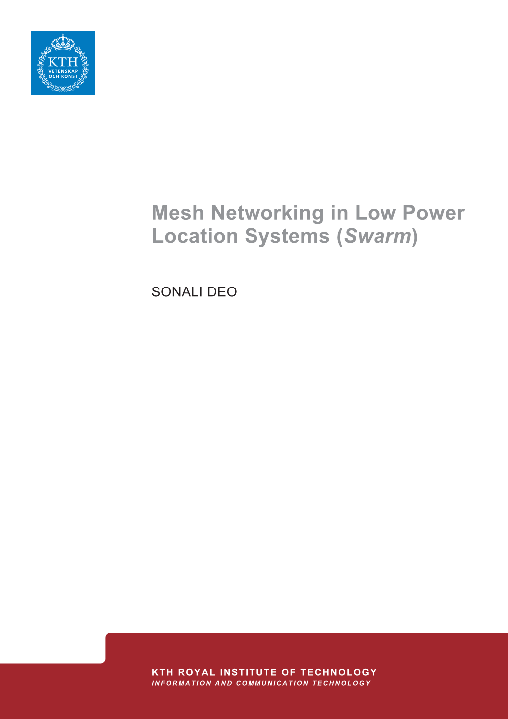 Mesh Networking in Low Power Location Systems (Swarm)