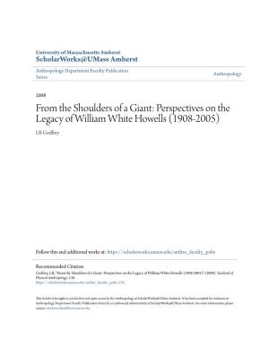 Perspectives on the Legacy of William White Howells (1908-2005) LR Godfrey