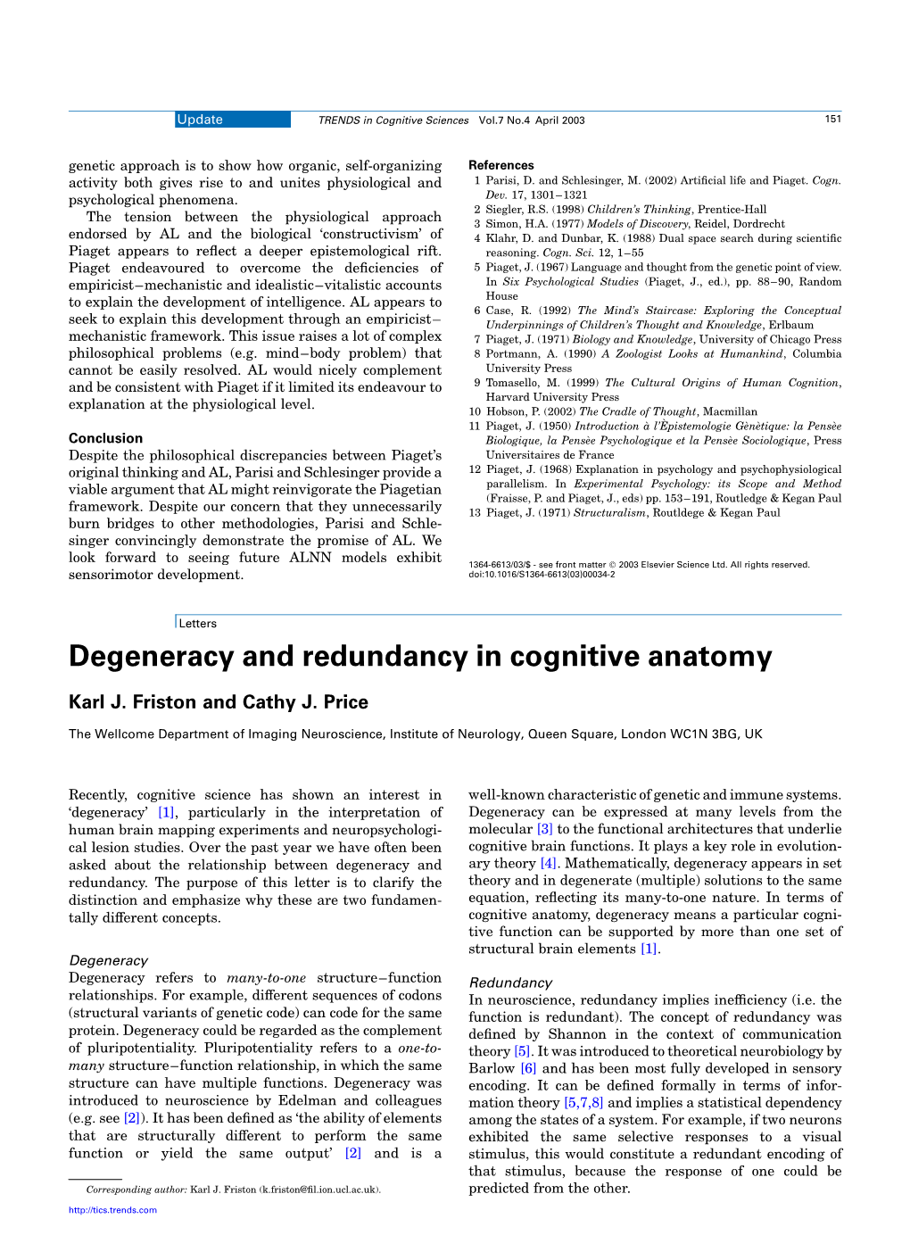 Degeneracy and Redundancy in Cognitive Anatomy