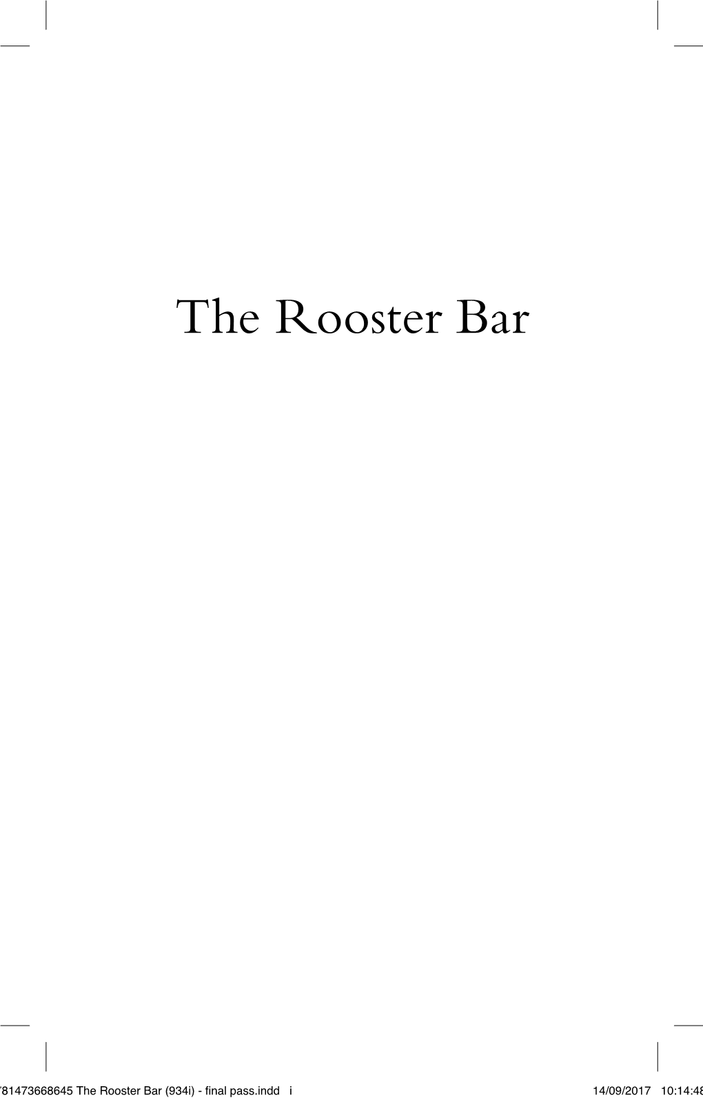 9781473668645 the Rooster Bar (934I)