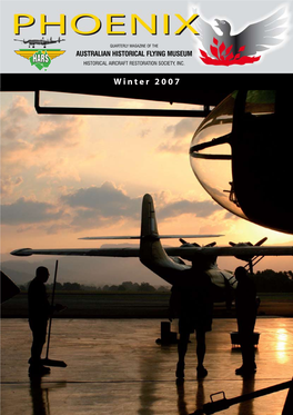 Winter 2007 Page 2 • Phoenix, Winter Edition 2007 • Historical Aircraft Restoration Society Inc (HARS)