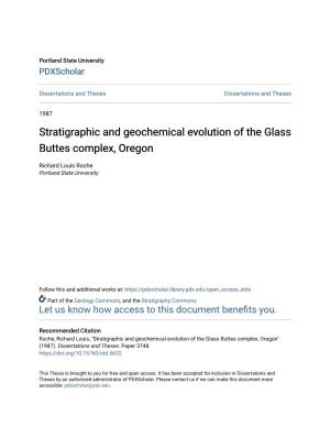 Stratigraphic and Geochemical Evolution of the Glass Buttes Complex, Oregon