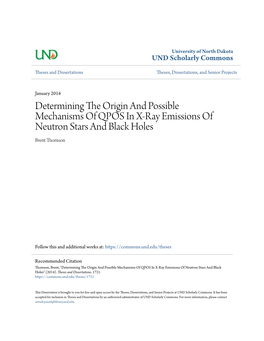 Determining the Origin and Possible Mechanisms of QPOS in X-Ray Emissions of Neutron Stars and Black Holes Brent Thomson