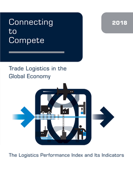 Connecting to Compete 2018: Trade Logistics in the Global Economy