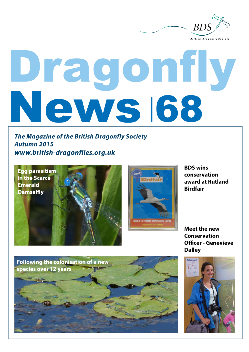 Dragonfly News 68 the Magazine of the British Dragonfly Society Autumn 2015