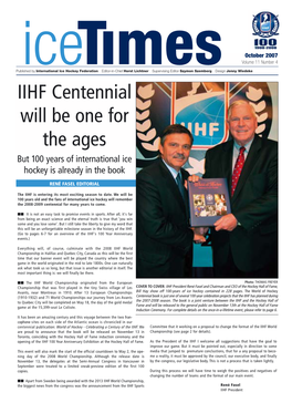 IIHF Centennial Will Be One for the Ages but 100 Years of International Ice Hockey Is Already in the Book