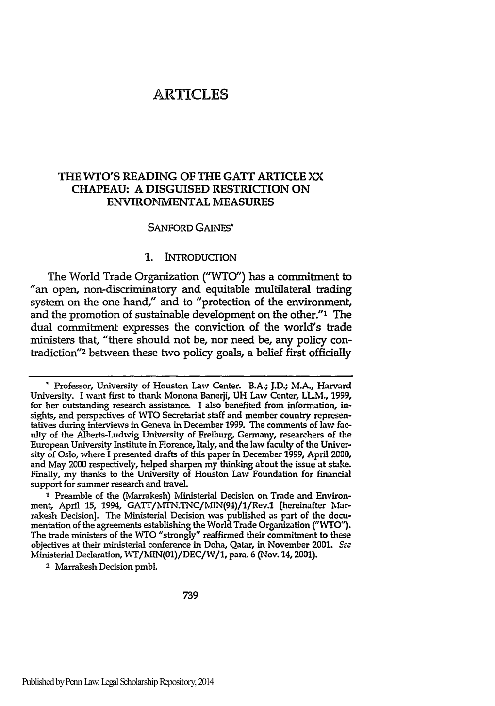 The Wto's Reading of the Gatt Article Xx Chapeau: a Disguised Restriction on Environmental Measures