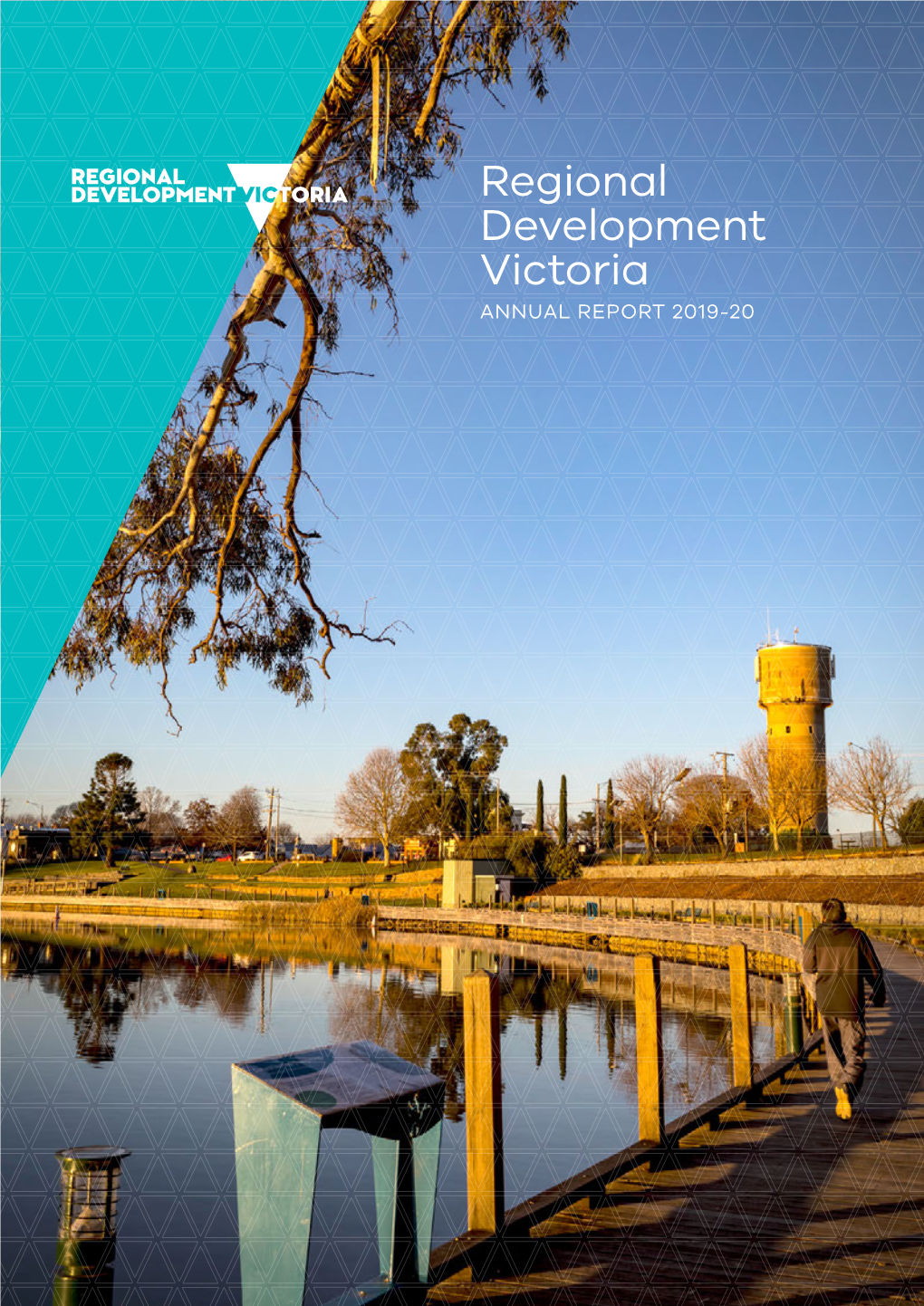 Regional Development Victoria Annual Report 2019 20 FINAL