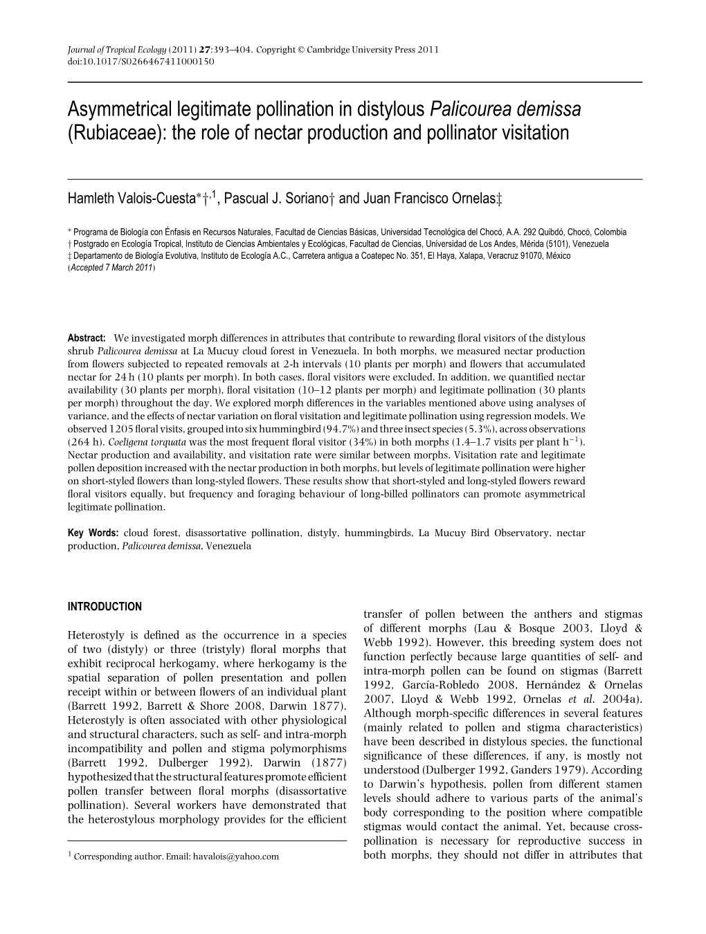 Asymmetrical Legitimate Pollination in Distylous Palicourea Demissa (Rubiaceae): the Role of Nectar Production and Pollinator Visitation