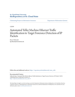 Automated Teller Machine Ethernet Traffic Identification to Target Forensics Detection of IP Packets Brian Volkmuth Bgvolkmuth@Stcloudstate.Edu