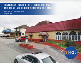 RESTAURANT with a FULL LIQUOR LICENSE and an ADJACENT FREE STANDING BUILDING 384-380 W Lancaster Ave Wayne, PA