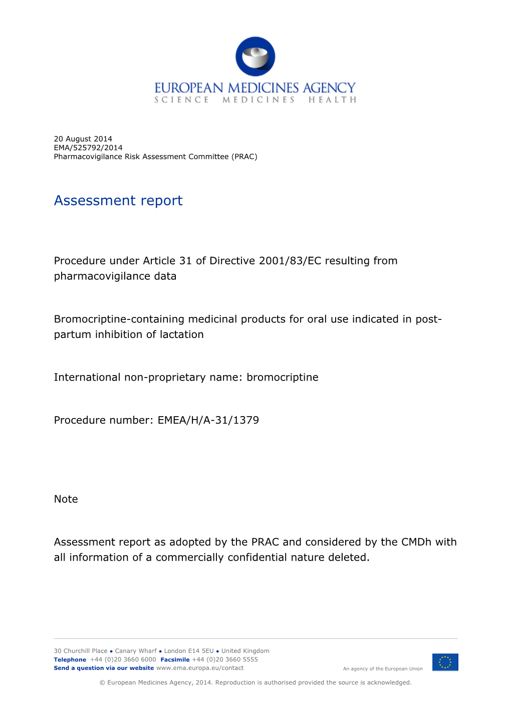 Oral Bromocriptine-Containing Products Authorised for Inhibition of Lactation