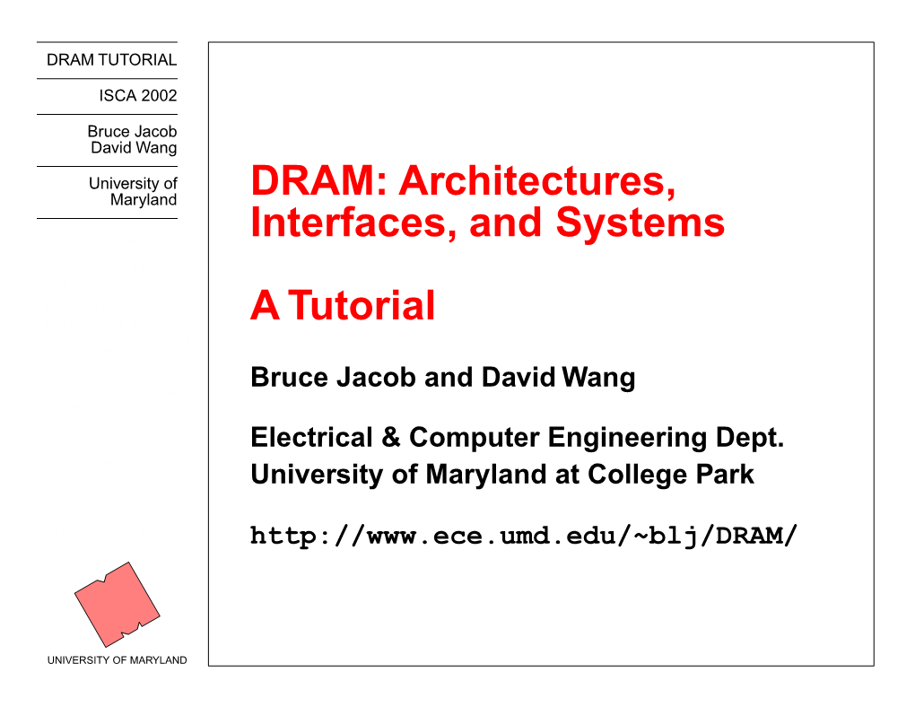 DRAM: Architectures, Interfaces, and Systems a Tutorial