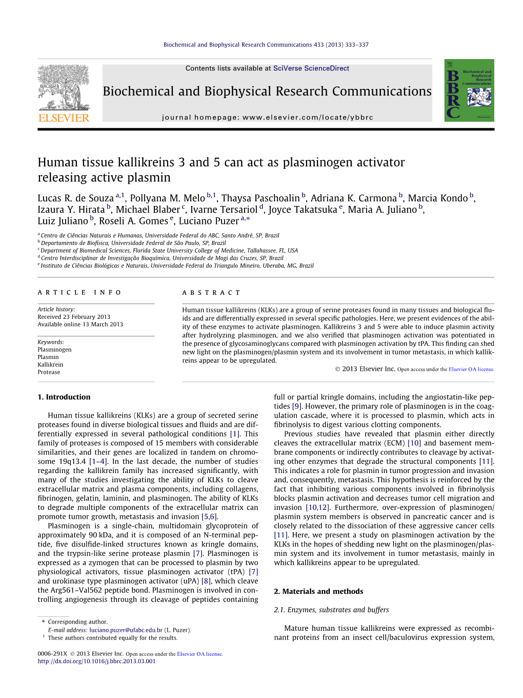 Human Tissue Kallikreins 3 and 5 Can Act As Plasminogen Activator Releasing Active Plasmin