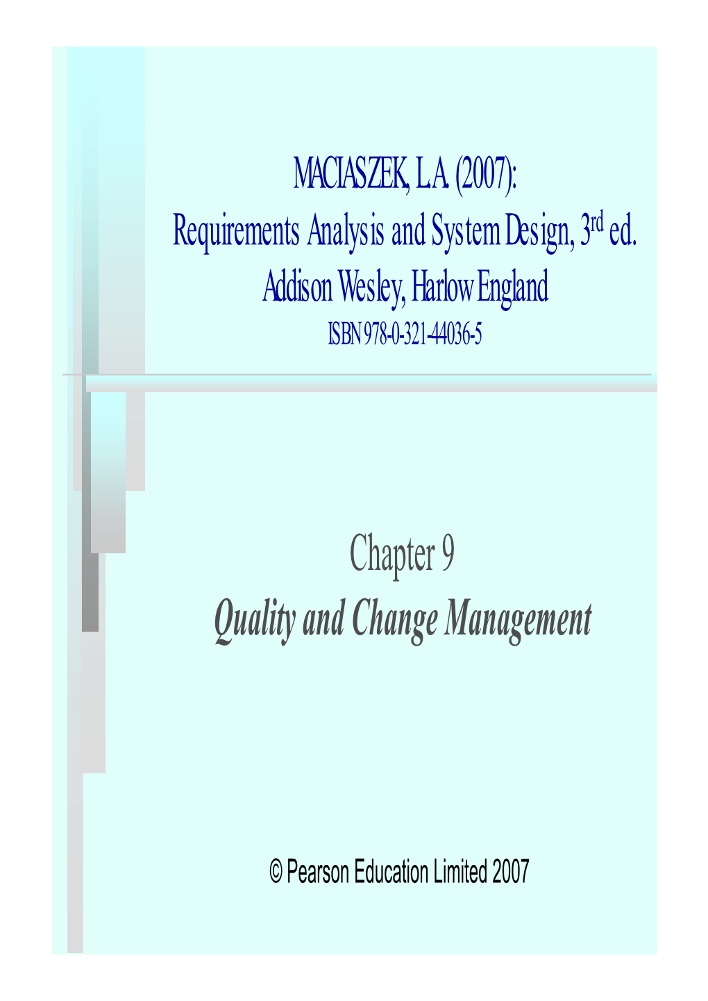 Chapter 9 Quality and Change Management