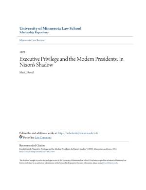 Executive Privilege and the Modern Presidents: in Nixon's Shadow Mark J