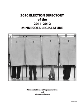 2010 ELECTION DIRECTORY of the 2011-2012 MINNESOTA LEGISLATURE