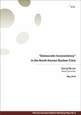 “Democratic Inconsistency” in the North Korean Nuclear Crisis