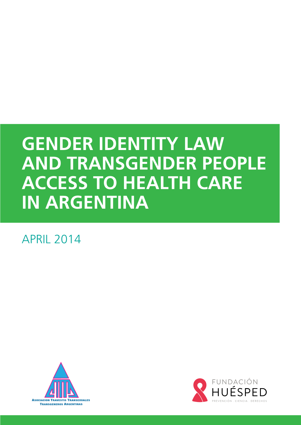 Gender Identity Law and Transgender People Access to Health Care in Argentina