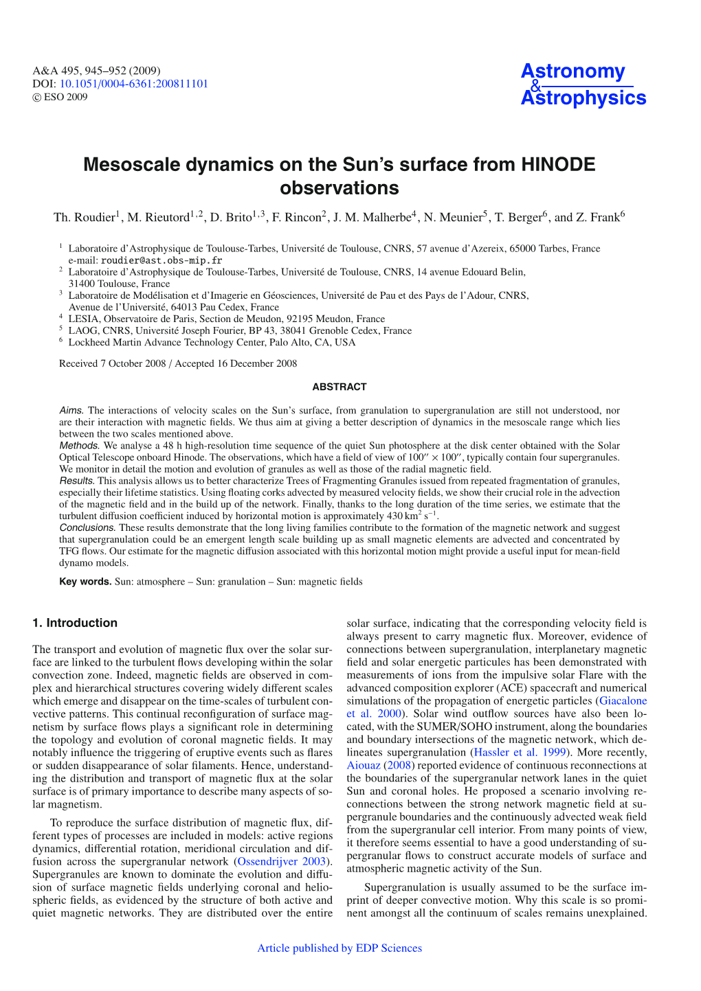 Mesoscale Dynamics on the Sun\'S Surface from HINODE Observations