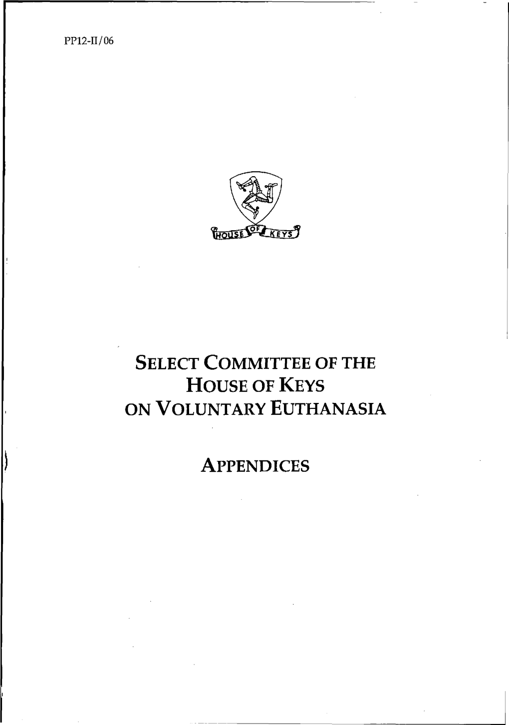 Report of the Select Committee of the House of Keys on Voluntary Euthanasia