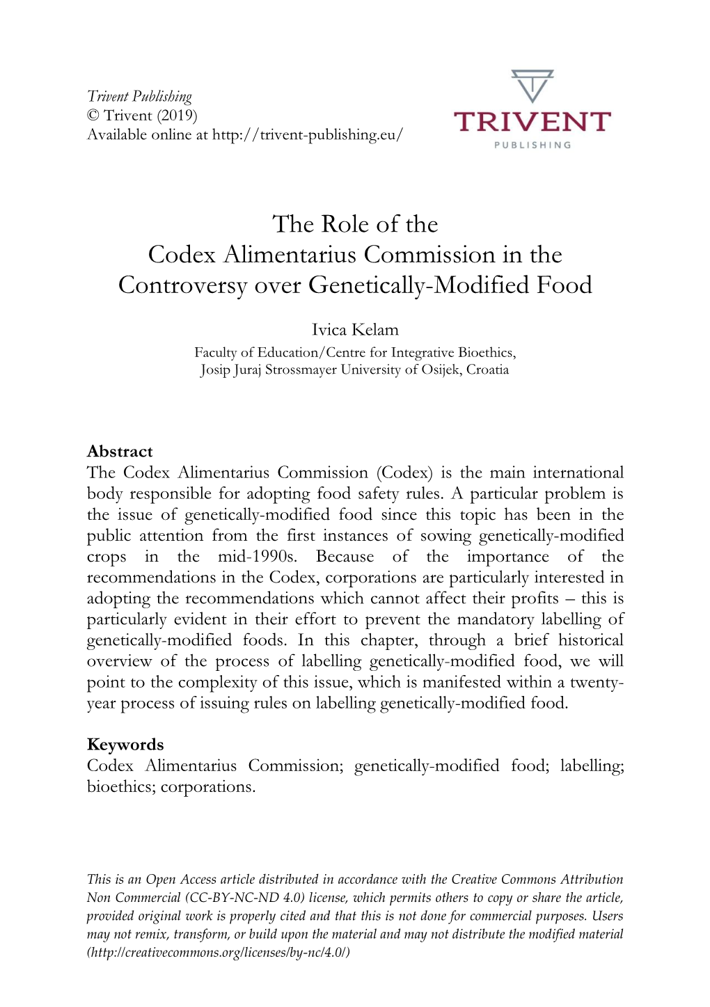 The Role of the Codex Alimentarius Commission in the Controversy Over Genetically-Modified Food
