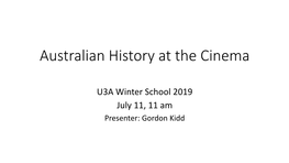 Australian History at the Cinema