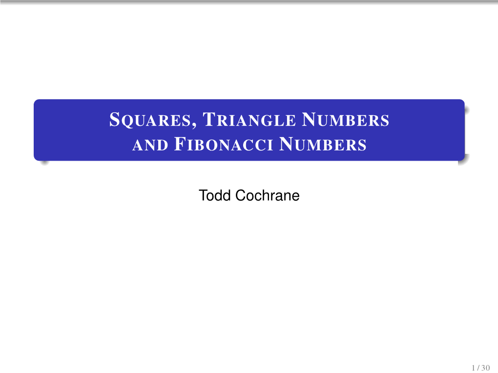 Squares, Triangle Numbers and Fibonacci Numbers