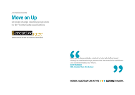 Move on up Strategic Change Coaching Programme for 21St Century Arts Organisations