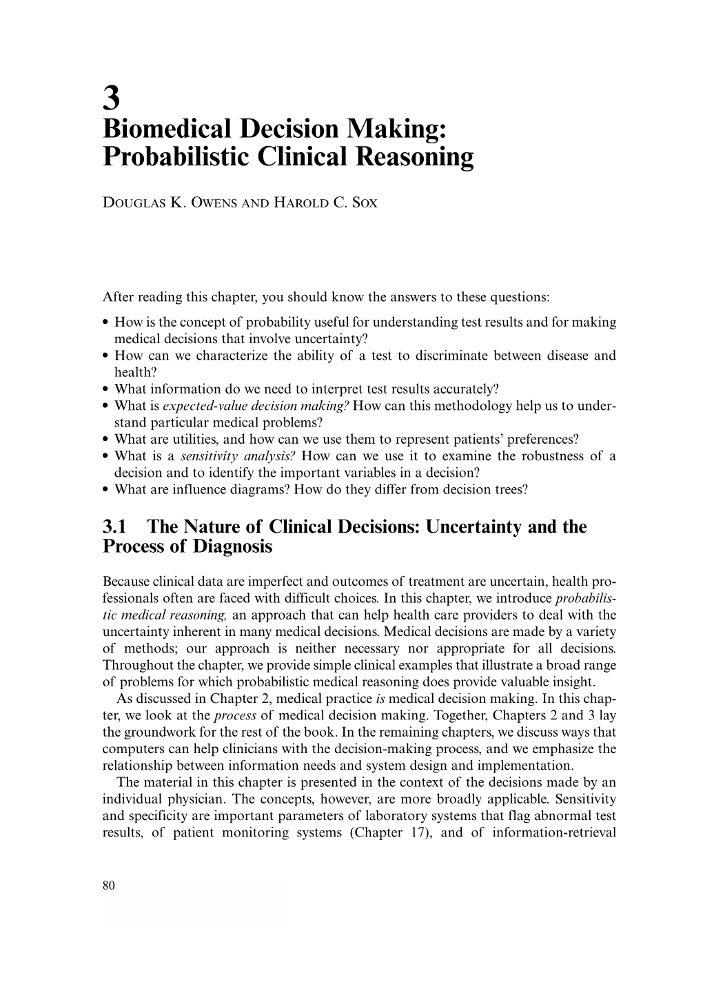 Biomedical Decision Making: Probabilistic Clinical Reasoning