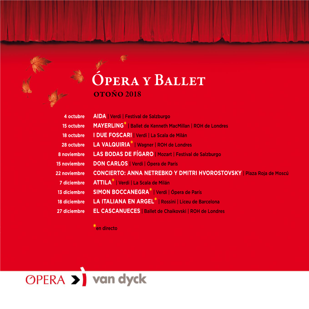 Ópera Y Ballet Otoño 2018