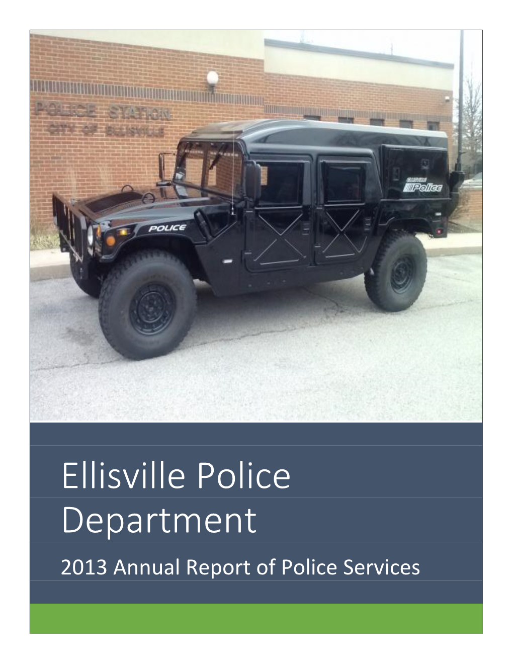 Ellisville Police Department 2013 Annual Report of Police Services