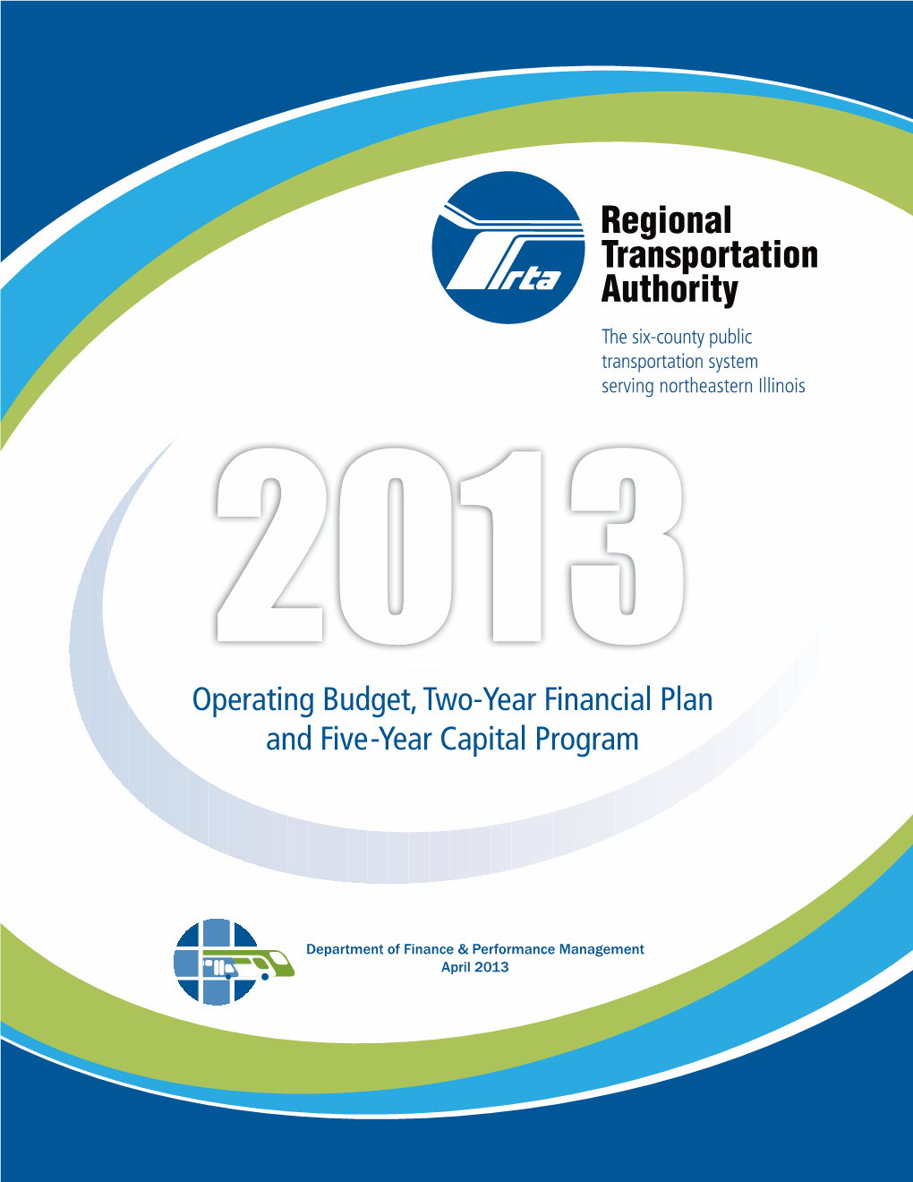 2013 Operating Budget, Two-Year Financial Plan and Five-Year Capital Program